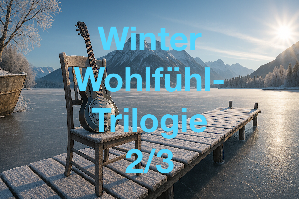 Winterlandschaft an einem zugefrorenen Bergsee - auf einem Steg steht ein Holzstuhl mit Rückenlehne und auf diesem Stuhl steht eine Resinanzgitarre. Overlay-Text: Winter Wohlfühl-Trilogie 2/3