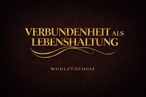 goldener Schriftzug auf schwarzem Grund VERBUNDENHEIT